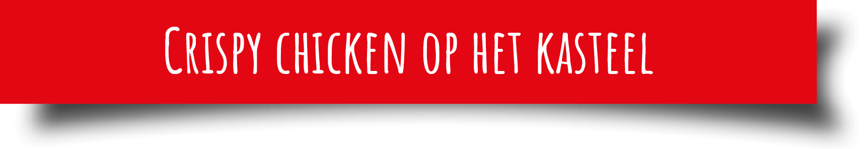 Label header Crispy chicken
